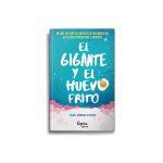 Libro El gigante y el huevo frito