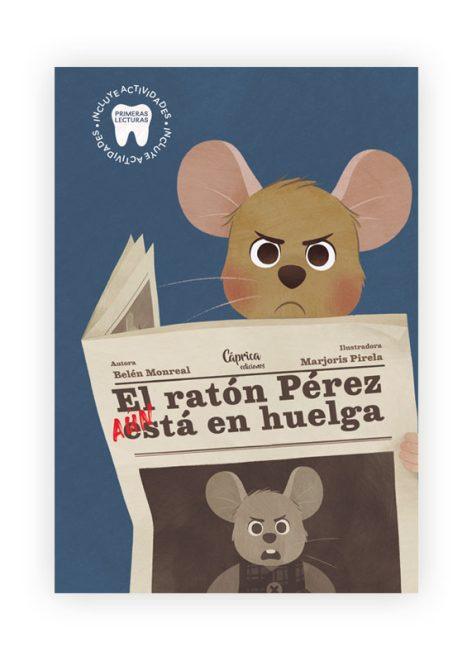 El ratón Pérez aún está en huelga
